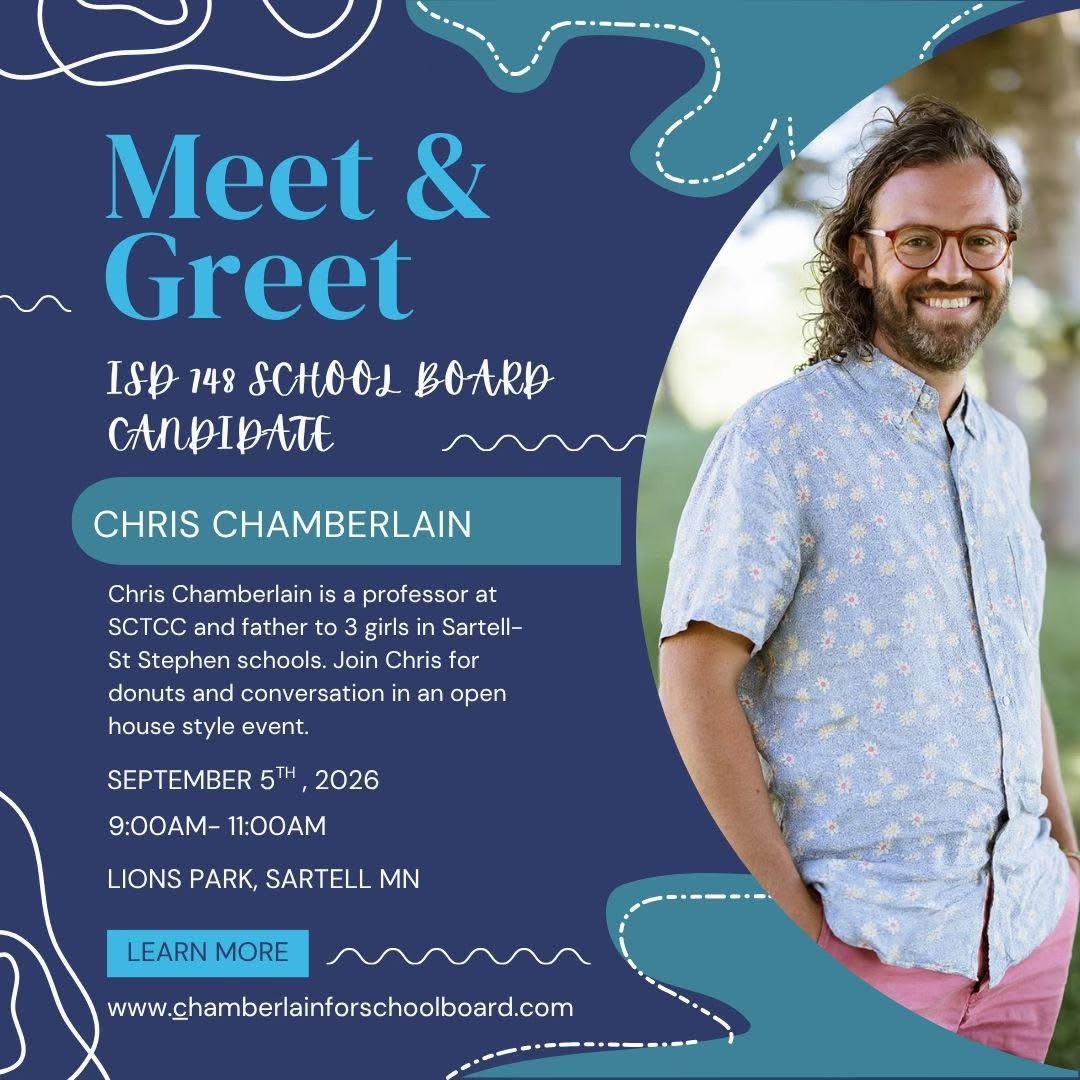 Meet & Greet invitation: ISD 748 School Board candidate Chris Chamberlain, Saturday September 5th 2026, 9:00-11:00 AM, Lions Park, Sartell MN